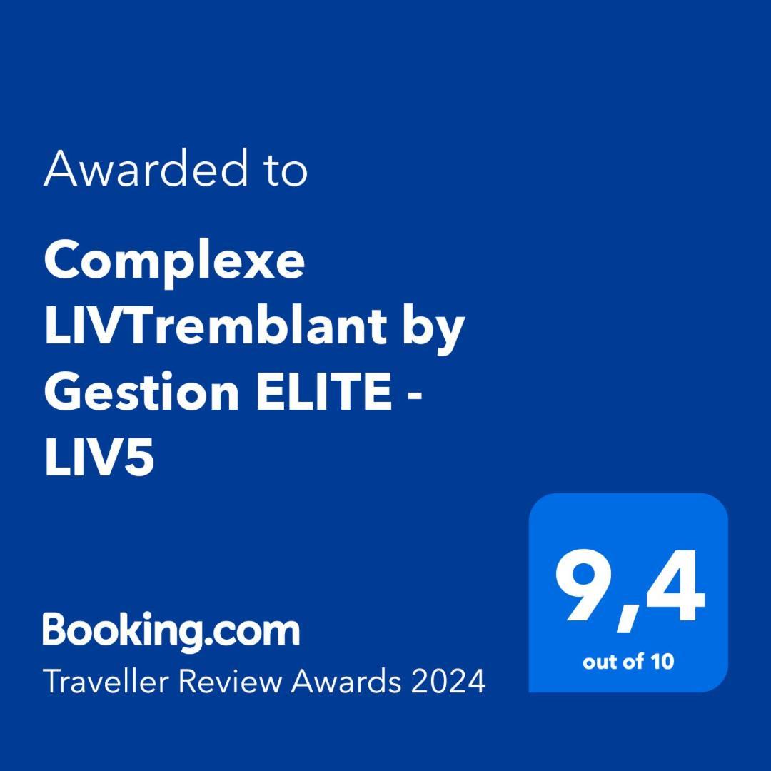 Complexe Livtremblant By Gestion Elite - Liv5 Apartamento Mont-Tremblant Exterior foto